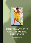 Cover: Etruria and the Origins of the Etruscans - Cambridge Scholars Publishing