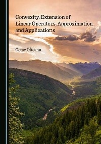 Abbildung von: Convexity, Extension of Linear Operators, Approximation and Applications - Cambridge Scholars Publishing