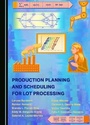 Cover: Production Planning and Scheduling for Lot Processing - Cambridge Scholars Publishing