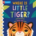 Cover: Where is Little Tiger? - Campbell Books Ltd