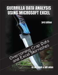 Abbildung von: Guerrilla Data Analysis Using Microsoft Excel - Holy Macro! Books
