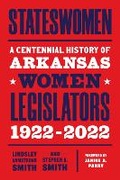 Cover: Stateswomen - University of Arkansas Press