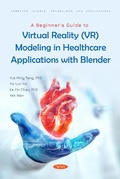Cover: Beginner's Guide to Virtual Reality (VR) Modeling in Healthcare Applications with Blender - Nova Science Publishers Inc