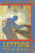 Cover: Letters to a Soul - Cenacle Press at Silverstream Priory