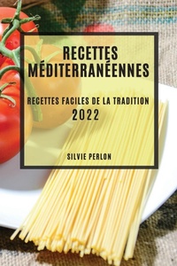 Abbildung von: Recettes Mediterraneennes 2022 - SILVIE PERLON
