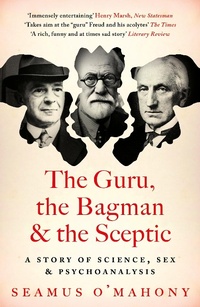Abbildung von: The Guru, the Bagman and the Sceptic - Head of Zeus --  an AdAstra Book