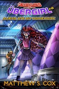 Cover: Aliens Ate My Homework (The Adventures of &Uuml;bergirl, #2) - The Adventures of &Uuml;bergirl