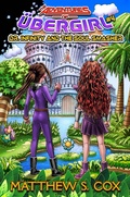 Cover: Dr. Infinity and the Soul Smasher (The Adventures of &Uuml;bergirl, #4) - The Adventures of &Uuml;bergirl