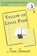 Cover: Yellow as Legal Pads (Biscuit McKee Mysteries, #2) - My Own Ship Press