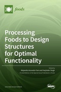 Cover: Processing Foods to Design Structures for Optimal Functionality - MDPI AG