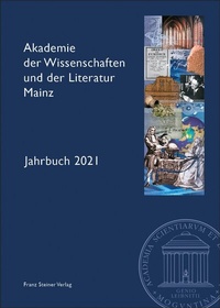 Abbildung von: Akademie der Wissenschaften und der Literatur Mainz - Jahrbuch 72 (2021) - Franz Steiner Verlag