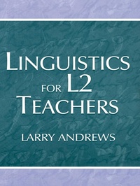 Abbildung von: Linguistics for L2 Teachers - Routledge