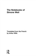 Cover: The Notebooks of Simone Weil - Routledge