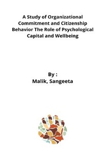 Abbildung von: A Study of Organizational Commitment and Citizenship Behavior The Role of Psychological Capital and Wellbeing - shwetabhgangwaryt