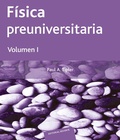 Cover: Fisica preuniversitaria. Volumen I - Reverte