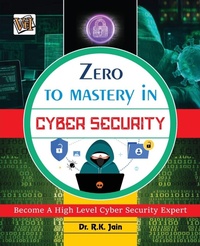 Enlarge image Cover: Zero To Mastery In Cybersecurity- Become Zero To Hero In Cybersecurity, This Cybersecurity Book Covers A-Z Cybersecurity Concepts, 2022 Latest Edition - Vayu Education of India