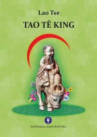 Abbildung von: Tao Tê King - Editorial Hastinapura