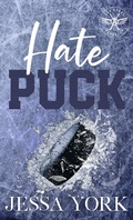 Cover: Hate Puck (Las Vegas Angels Duet Series, #5) - Jessa York