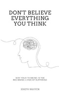 Cover: Don't Believe Everything You Think - Joseph Nguyen
