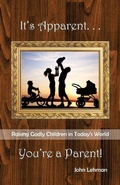 Cover: It's Apparent . . . You're A Parent - Great Writing