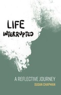 Cover: Life Interrupted - Susan Chapman