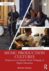 Abbildung von: Music Production Cultures - Focal Press