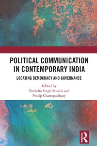 Abbildung von: Political Communication in Contemporary India - Routledge India