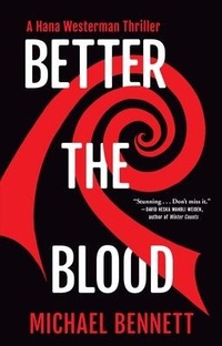 Enlarge image Cover: Better the Blood - Grove Press / Atlantic Monthly Press