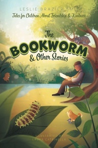 Enlarge image Cover: The Bookworm and Other Stories - FriesenPress