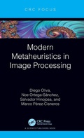 Cover: Modern Metaheuristics in Image Processing - CRC Press