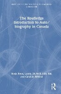 Enlarge image Cover: The Routledge Introduction to Auto/biography in Canada - Routledge