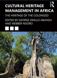 Abbildung von: Cultural Heritage Management in Africa - Routledge