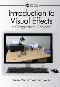 Enlarge image Cover: Introduction to Visual Effects - CRC Press