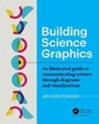 Cover: Building Science Graphics - Taylor & Francis