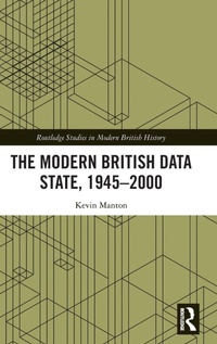 Enlarge image Cover: The Modern British Data State, 1945-2000 - Routledge