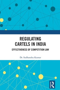 Abbildung von: Regulating Cartels in India - Routledge India
