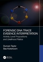 Cover: Forensic DNA Trace Evidence Interpretation - CRC Press