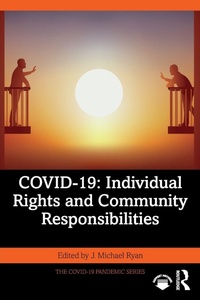 Enlarge image Cover: COVID-19: Individual Rights and Community Responsibilities - Routledge
