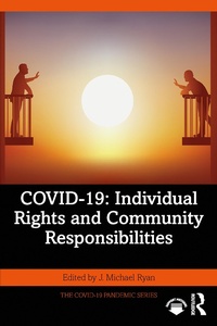 Abbildung von: COVID-19: Individual Rights and Community Responsibilities - Routledge