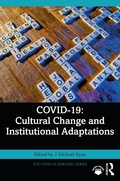 Cover: COVID-19: Cultural Change and Institutional Adaptations - Routledge