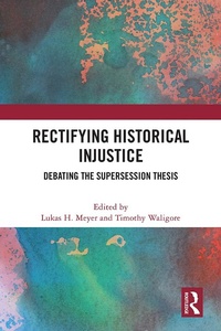 Enlarge image Cover: Rectifying Historical Injustice - Routledge