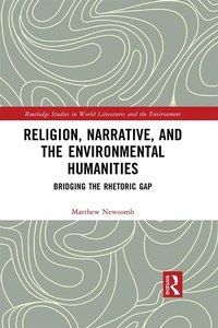 Abbildung von: Religion, Narrative, and the Environmental Humanities - Routledge