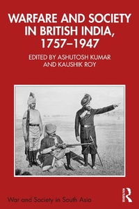 Abbildung von: Warfare and Society in British India, 1757-1947 - Routledge India