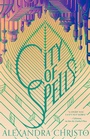 Cover: City of Spells - Feiwel & Friends
