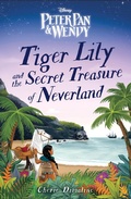 Cover: Tiger Lily and the Secret Treasure of Neverland - Hyperion