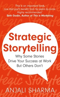 Enlarge image Cover: Strategic Storytelling - John Murray Business