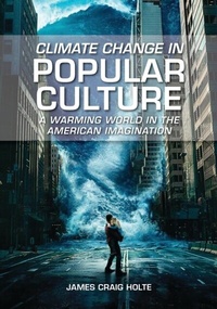 Abbildung von: Climate Change in Popular Culture - Greenwood
