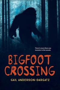 Enlarge image Cover: Bigfoot Crossing - Orca Book Publishers