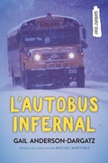 Cover: L'Autobus Infernal - Les Editions Orca