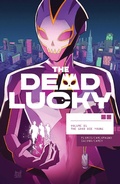 Cover: The Dead Lucky, Volume 1: A Massive-Verse Book - Image Comics